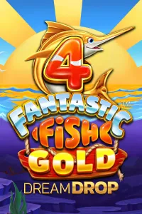 4 Fantastic Fish Gold Dream Drop